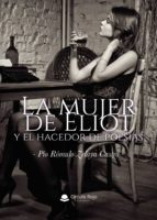 LA MUJER DE ELIOT, de PIO ROMULO ZELAYA CASTRO | portada del libro