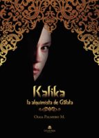 Kalika, de OLGA PALMERO M. | portada del libro