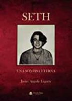 Seth, de JAVIER ARGUILE LAGARTA | portada del libro
