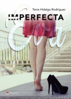 Imperfecta Eva, de TANIA HIDALGO RODRIGUEZ | portada del libro