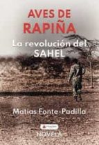 Aves de rapiña, de MATIAS FONTE PADILLA | portada del libro