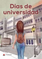 Días de universidad, de MARINA HERNANDEZ SERRANO | portada del libro