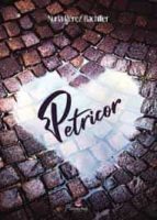 Petricor, de NURIA PEREZ BACHILLER | portada del libro