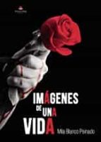 Imágenes de una vida, de MILA BLANCO PEINADO | portada del libro