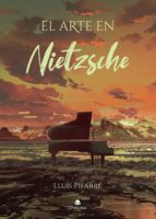 El arte en Nietzsche, de LLUIS PIFARRE | portada del libro
