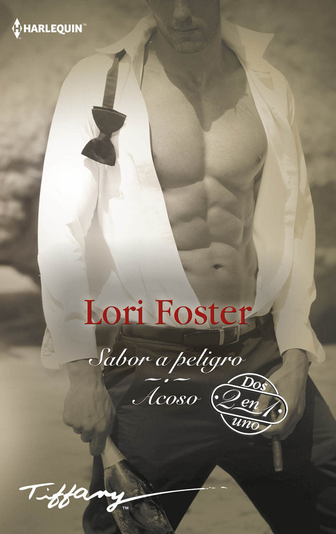 SABOR A PELIGRO, de FOSTER, LORI | portada del libro