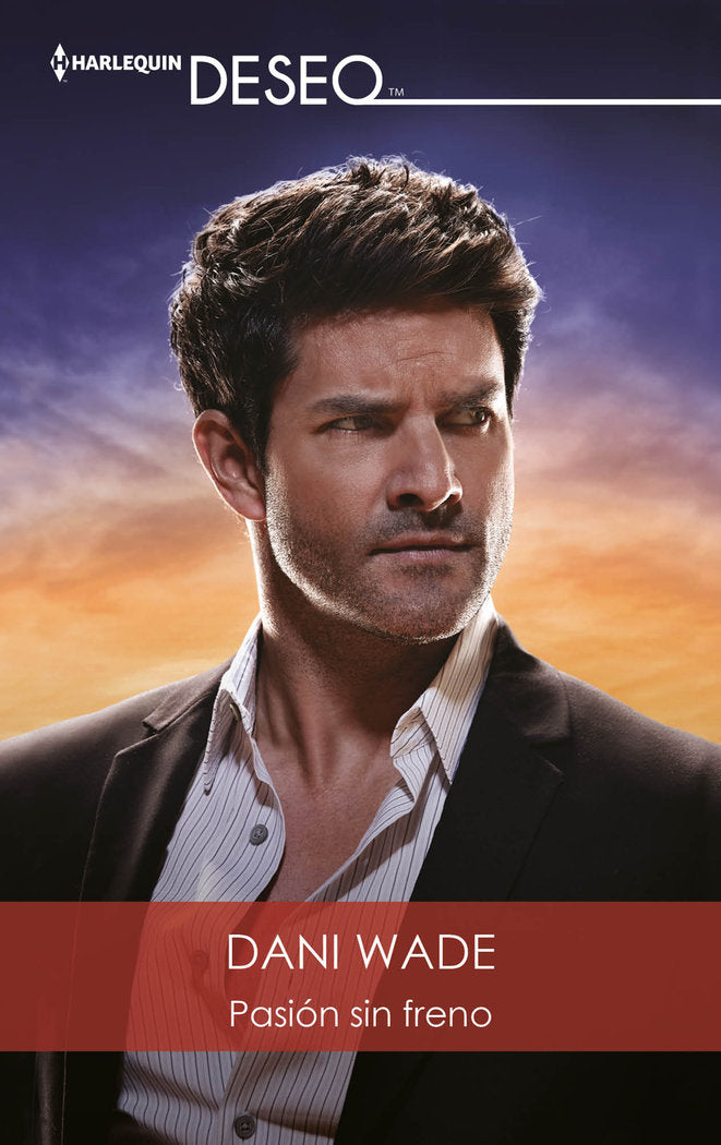 PASION SIN FRENO, de WADE, DANI | portada del libro