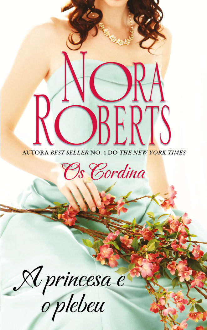 A princesa e o plebeu, de ROBERTS, NORA | portada del libro