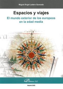 Espacios y Viajes, de Ladero Quesada | portada del libro