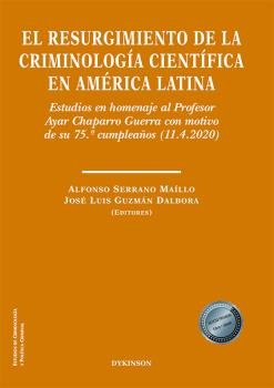 EL RESURGIMIENTO DE LA CRIMINOLOGIA CIENTIFICA EN AMERICA LA, de SERRANO MAILLO, ALFONSO | portada del libro