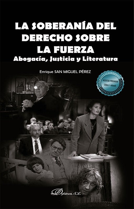 LA SOBERANIA DEL DERECHO SOBRE LA FUERZA, de SAN MIGUEL PEREZ, ENRIQUE | portada del libro