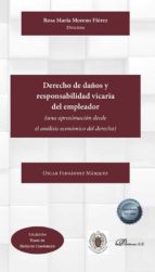 Derecho de daños y responsabilidad vicaria del empleador, de OSCAR FERNANDEZ MARQUEZ | portada del libro