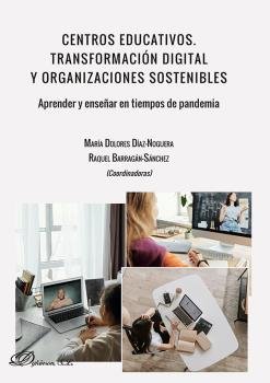 Centros educativos. Transformación digital y organizaciones sostenibles, de Díaz Noguera, María Dolores | portada del libro