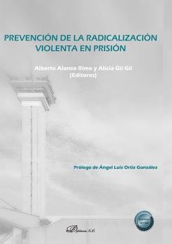 PREVENCION DE LA RADICALIZACION VIOLENTA EN PRISION, de ALONSO RIMO, ALBERTO | portada del libro