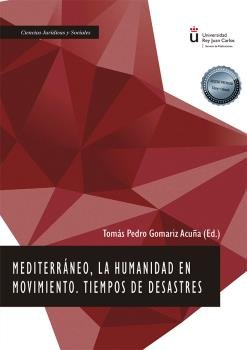 MEDITERRANEO LA HUMANIDAD EN MOVIMIENTO, de GOMARIZ ACUÑA, TOMAS PEDRO | portada del libro