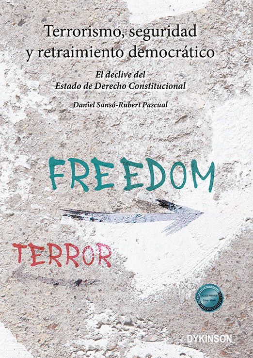 TERRORISMO SEGURIDAD Y RETRAIMIENTO DEMOCRATICO, de SANSO-RUBERT PASCUAL, DANIEL | portada del libro