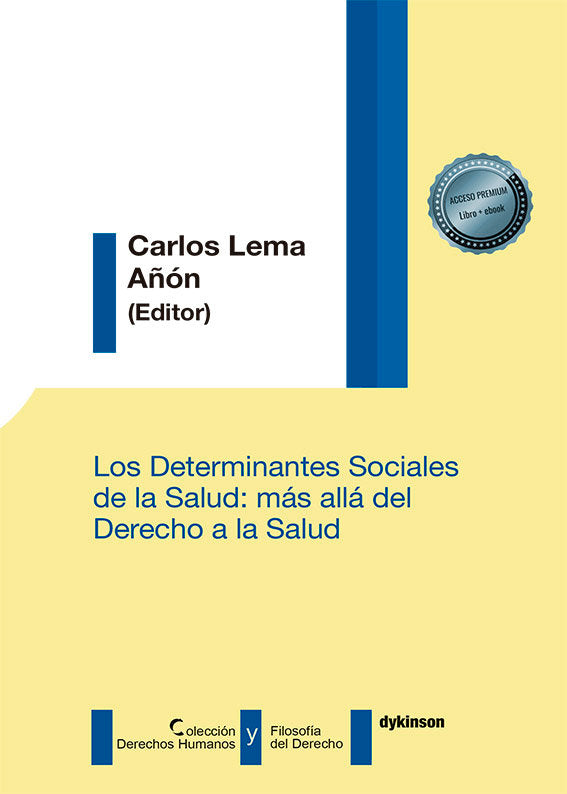 LOS DETERMINANTES SOCIALES DE LA SALUD MAS ALLA DEL DERECHO, de AA.VV. | portada del libro