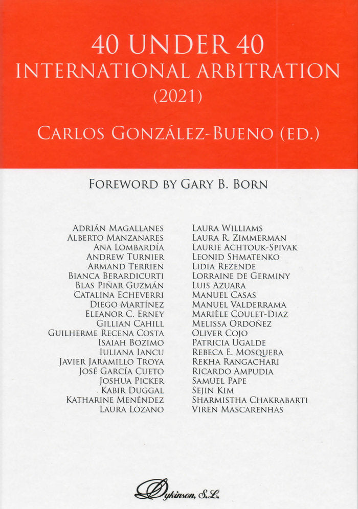 40 under 40 International Arbitration 2021, de GONZALEZ-BUENO, CARLOS | portada del libro