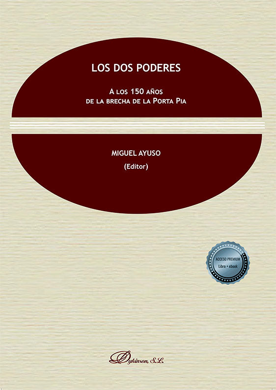 LOS DOS PODERES A LOS 150 AÑOS DE LA BRECH, de AYUSO, MIGUEL | portada del libro