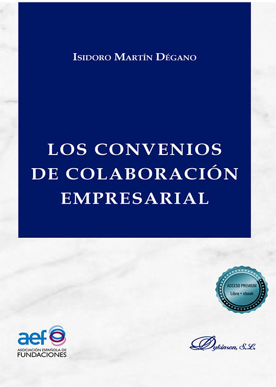 LOS CONVENIOS DE COLABORACION EMPRESARIAL, de MARTIN DEGANO, ISIDORO | portada del libro