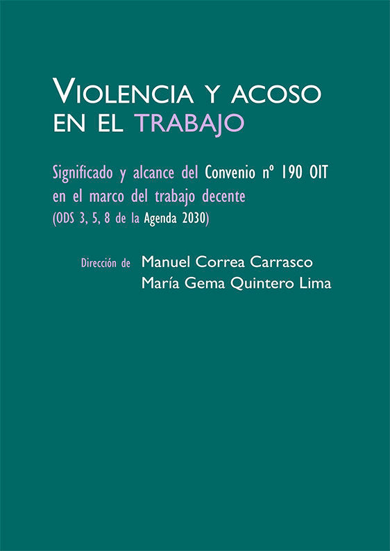VIOLENCIA Y ACOSO EN EL TRABAJO, de CORREA CARRASCO, MANUEL | portada del libro