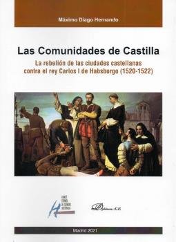 LAS COMUNIDADES DE CASTILLA, de DIAGO HERNANDO, MAXIMO | portada del libro