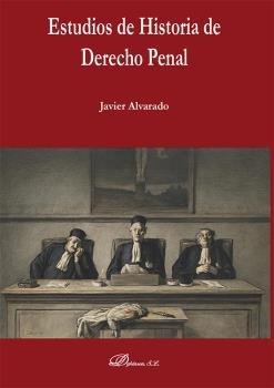 Estudios de Historia de Derecho Penal, de ALVARADO PLANAS, JAVIER | portada del libro