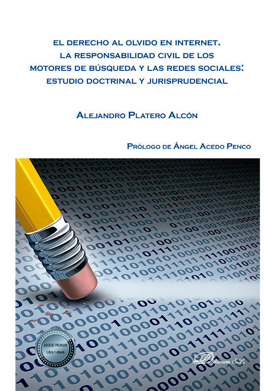 EL DERECHO AL OLVIDO EN INTERNET, de PLATERO ALCON, ALEJANDRO | portada del libro