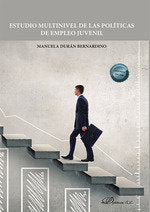 ESTUDIO MULTINIVEL DE LAS POLITICAS DE EMPLEO JUVENIL, de DURAN BERNARDINO, MANUELA | portada del libro