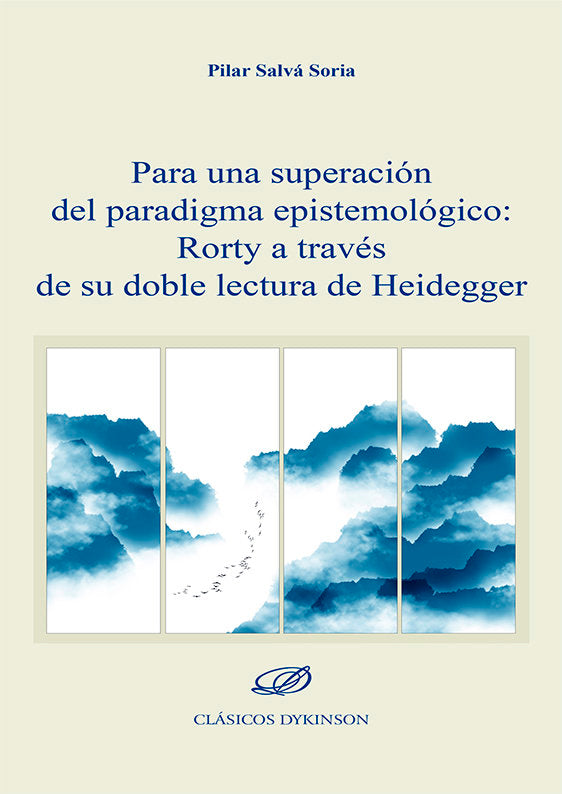 PARA UNA SUPERACION DEL PARADIGMA EPISTEMOLOGICO: RORTY A TR, de SALVA SORIA, PILAR | portada del libro