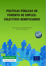 POLITICAS PUBLICAS DE FOMENTO DE EMPLEO COLECTIVOS BENEFICI, de HIERRO HIERRO,FRANCISCO JAVIER | portada del libro