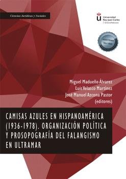 CAMISAS AZULES EN HISPANOAMERICA 1936 1978) ORGANIZACION PO | portada del libro