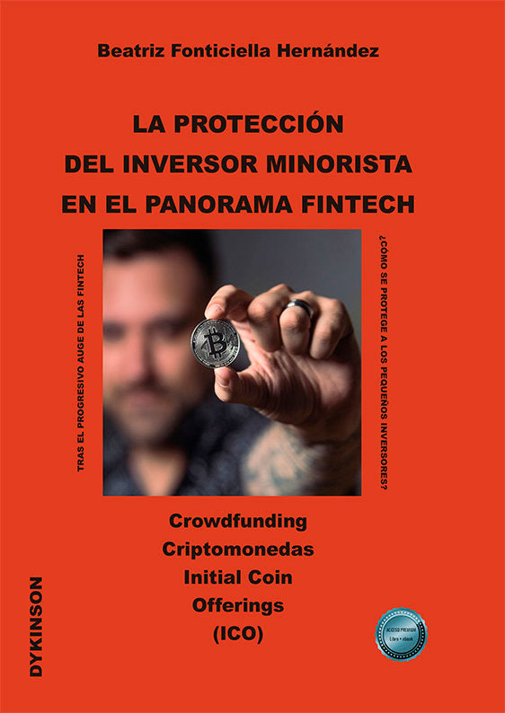 LA PROTECCION DEL INVERSOR MINORISTA EN EL PANORAMA FINTECH, de FONTICIELLA HERNANDEZ, BEATRIZ | portada del libro