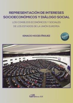 REPRESENTACION DE INTERESES SOCIOECONOMICOS Y DIALOGO SOCIAL, de HOCES IÑIGUEZ, IGNACIO | portada del libro