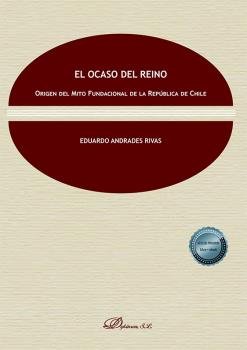 EL OCASO DEL REINO, de ANDRADES RIVAS, EDUARDO | portada del libro