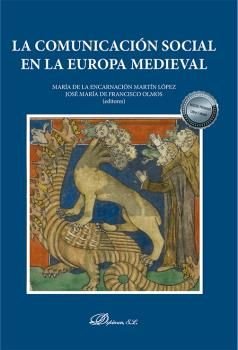 LA COMUNICACION SOCIAL EN LA EUROPA MEDIEVAL | portada del libro