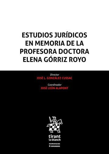 ESTUDIOS JURIDICOS EN MEMORIA DE LA PROFESORA DOCTORA ELENA, de MARTINEZ BUJAN PEREZ | portada del libro