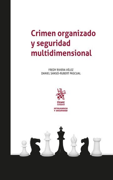 CRIMEN ORGANIZADO Y SEGURIDAD MULTISENSORIAL, de RIVERA VELEZ, FREDY | portada del libro