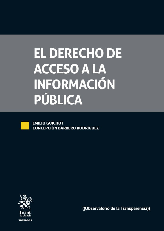 DERECHO DE ACCESO A LA INFORMACION PUBLICA, EL, de GUICHOT, EMILIO | portada del libro