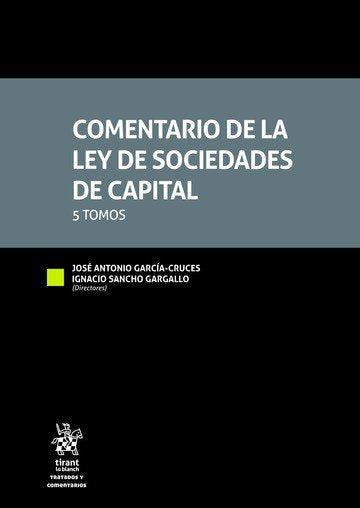 COMENTARIO DE LA LEY DE SOCIEDADES DE CAPITAL, de VV.AA. | portada del libro