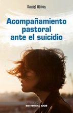Acompañamiento pastoral ante el suicidio, de DANIEL OLMOS | portada del libro