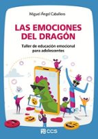 Las emociones del dragón, de MIGUEL ANGEL CABALLERO | portada del libro