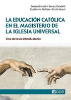 EDUCACION CATOLICA EN EL MAGISTERIO DE LA IGLESIA, de Varios autores | portada del libro