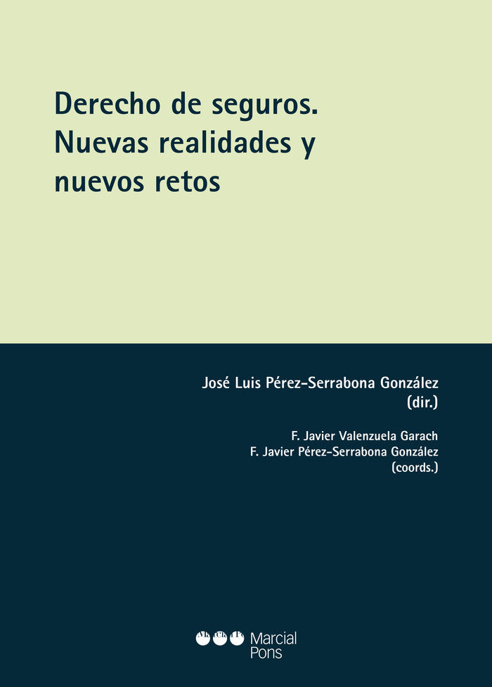 DERECHO DE SEGUROS., de PEREZ-SERRABONA GONZALEZ, JOSE LUIS | portada del libro