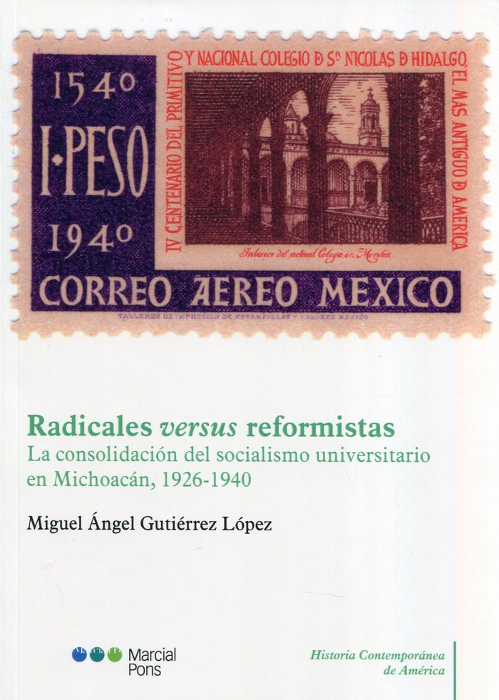 RADICALES VERSUS REFORMISTAS, de GUTIERREZ LOPEZ, MIGUEL ANGEL | portada del libro