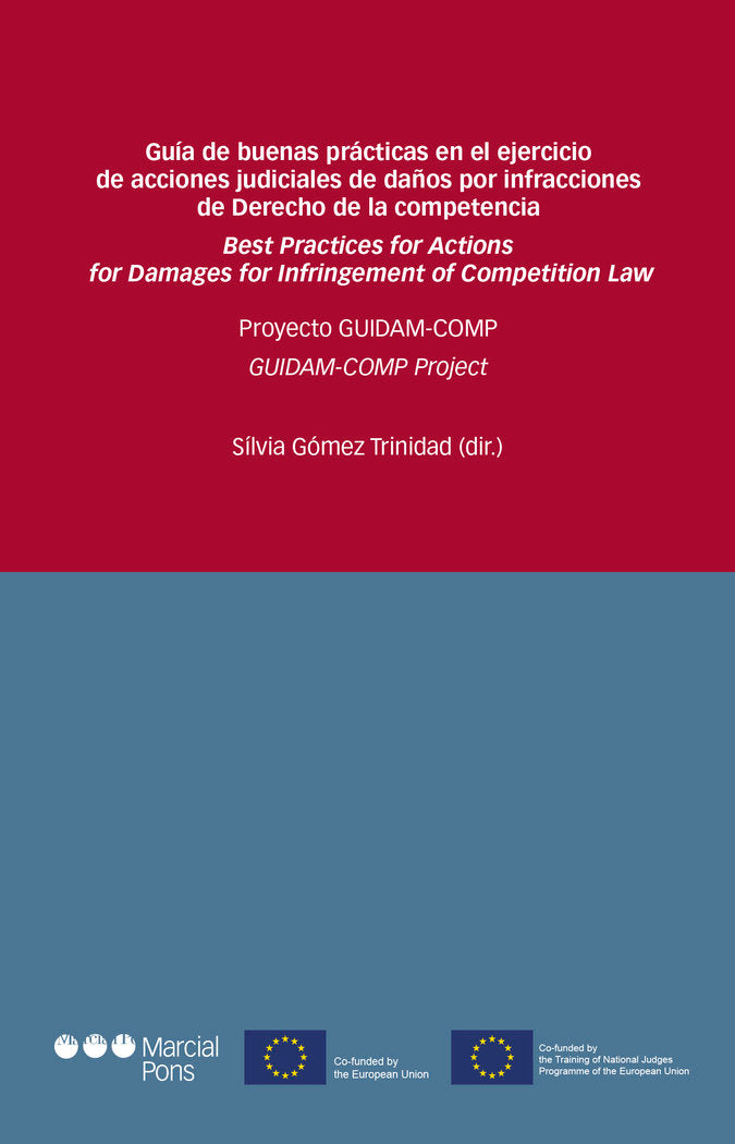 GUIA DE BUENAS PRACTICAS EN EL EJERCICIO DE ACCIONES JUDICIALES DE DAÑOS POR INF, de VV.AA. | portada del libro