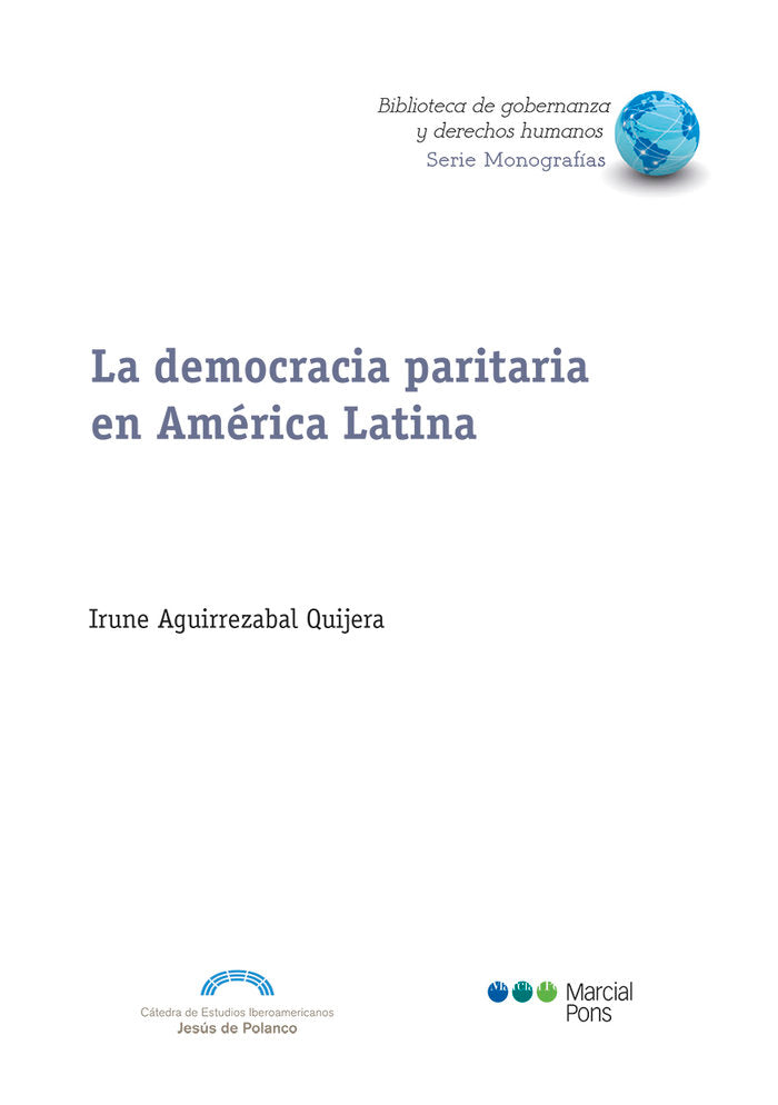 LA DEMOCRACIA PARITARIA EN AMERICA LATINA. TRES DIMENSIONES EXPLICATIVAS, de AGUIRREZABAL QUIJERA, IRUNE | portada del libro