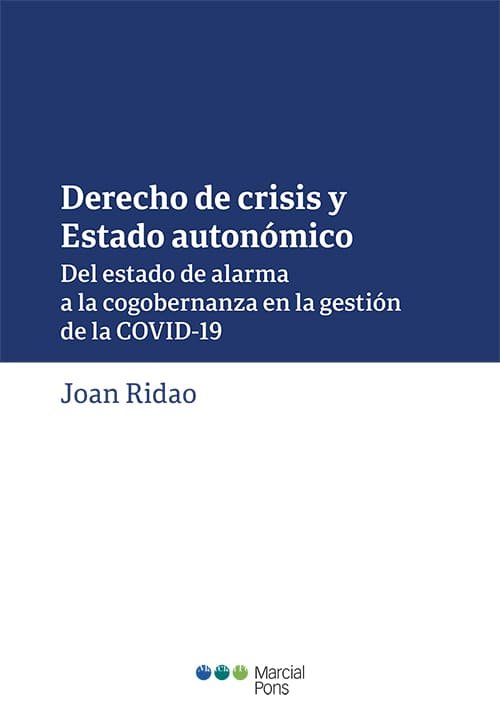 DERECHO DE CRISIS Y ESTADO AUTONOMICO, de RIDAO, JOAN | portada del libro
