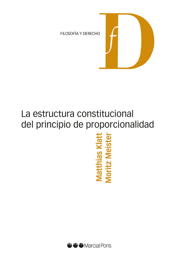 La estructura constitucional del principio de proporcionalidad, de KLATT, MATTHIAS | portada del libro