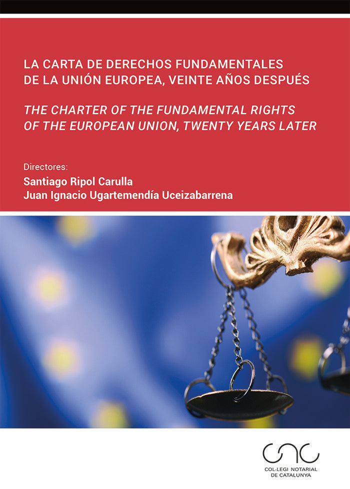 CARTA DE DERECHOS FUNDAMENTALES DE LA UNION EUROPEA VEINTE, de RIPOL CARULLA,SANTIAGO | portada del libro